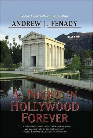 A. Night In Hollywood Forever by Andrew J Fenady
